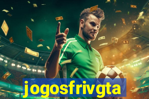 jogosfrivgta