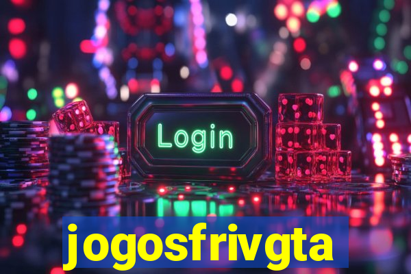 jogosfrivgta