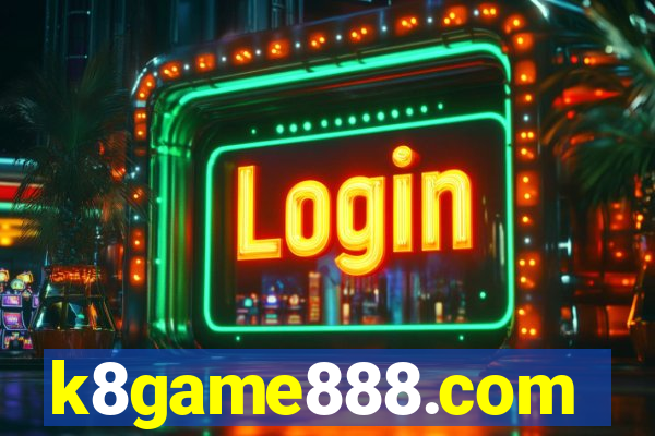 k8game888.com