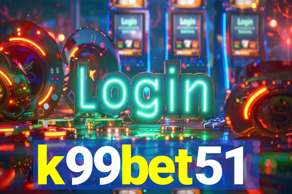 k99bet51