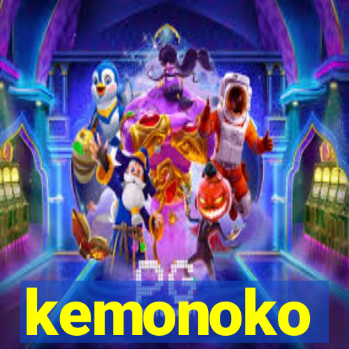 kemonoko