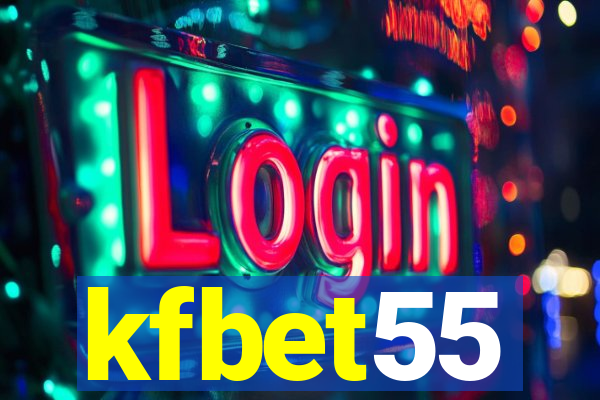 kfbet55