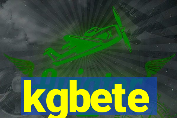 kgbete