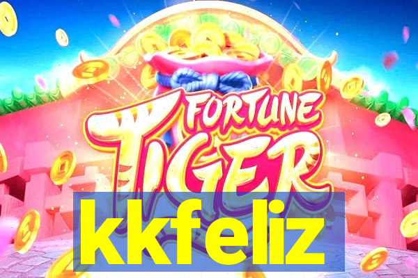 kkfeliz