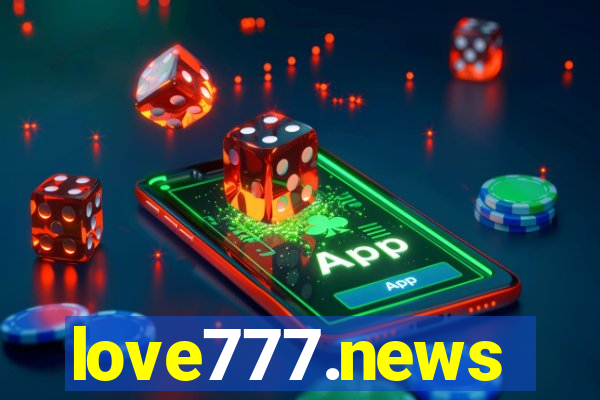 love777.news