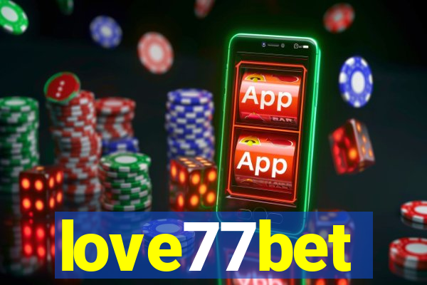 love77bet