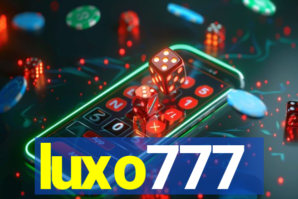 luxo777