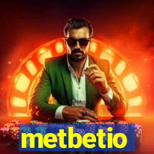 metbetio