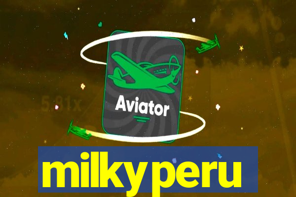 milkyperu