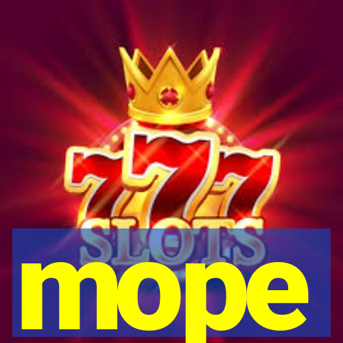 mope