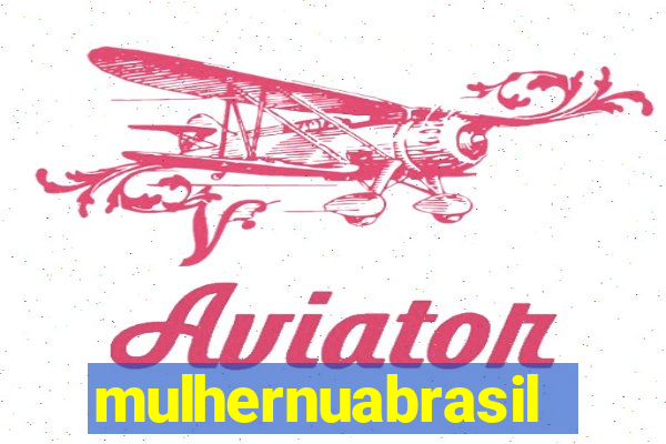 mulhernuabrasil