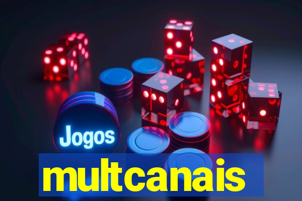 multcanais