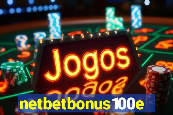 netbetbonus100e