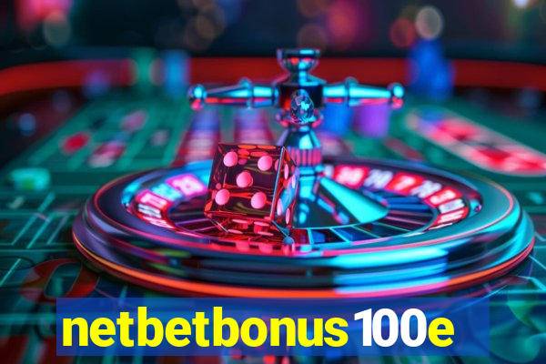 netbetbonus100e