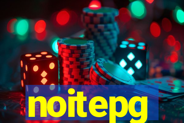 noitepg