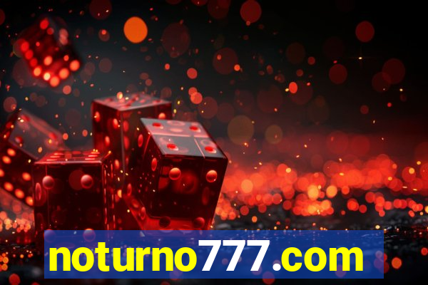 noturno777.com