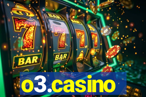 o3.casino