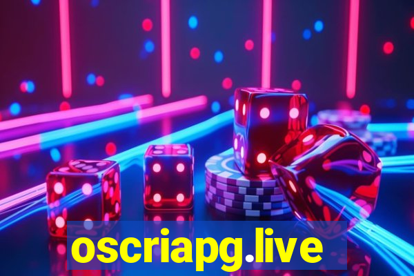 oscriapg.live