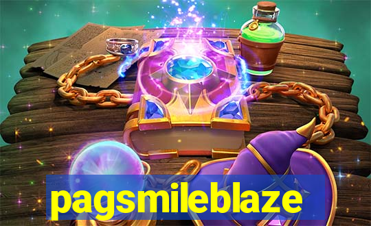 pagsmileblaze