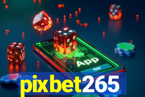 pixbet265