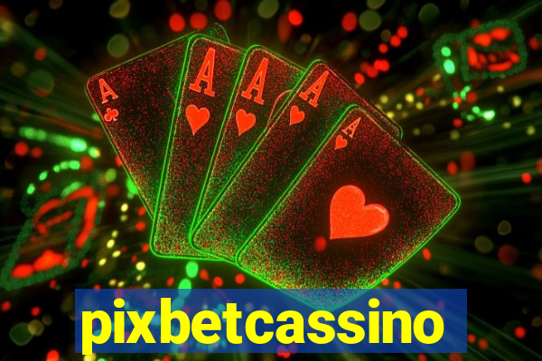 pixbetcassino