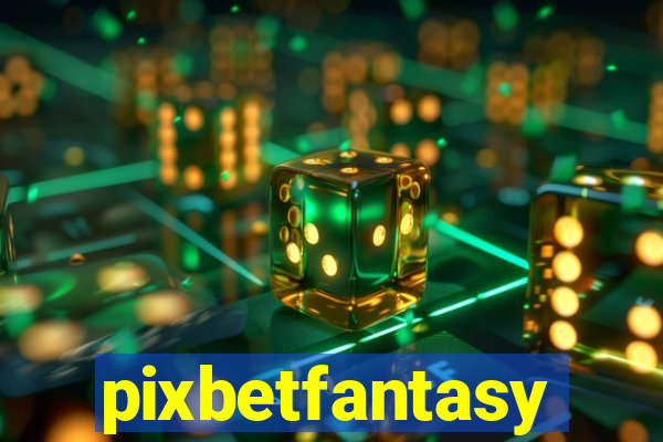 pixbetfantasy