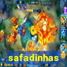 safadinhas