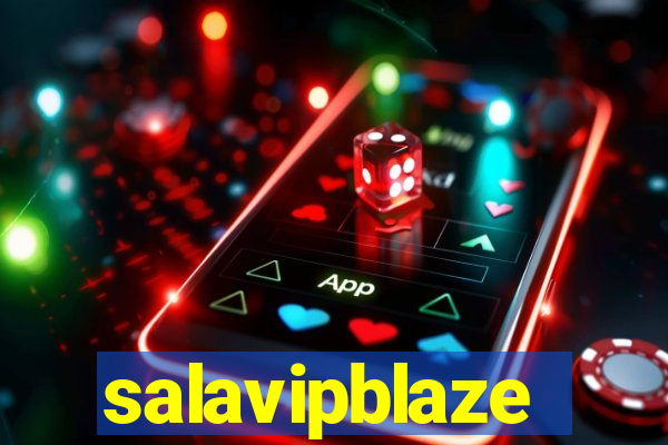 salavipblaze