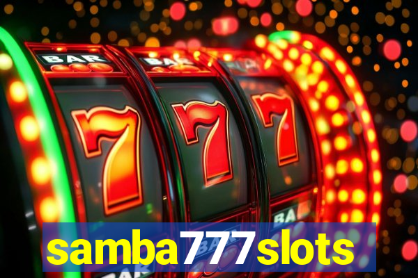 samba777slots