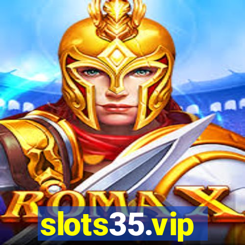 slots35.vip