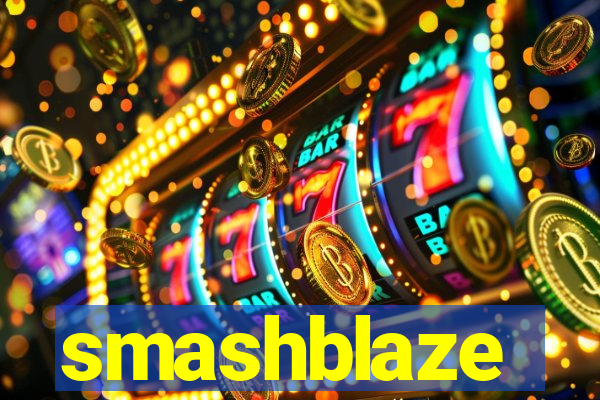 smashblaze