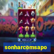 sonharcomsapo