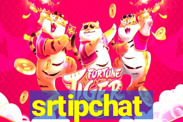 srtipchat