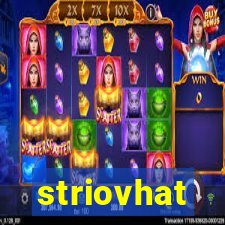 striovhat