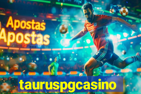 tauruspgcasino