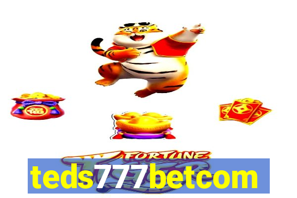 teds777betcom