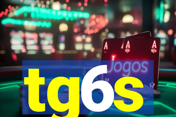 tg6s