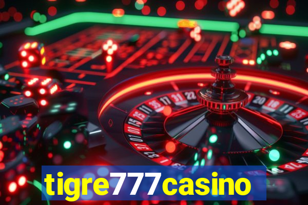 tigre777casino