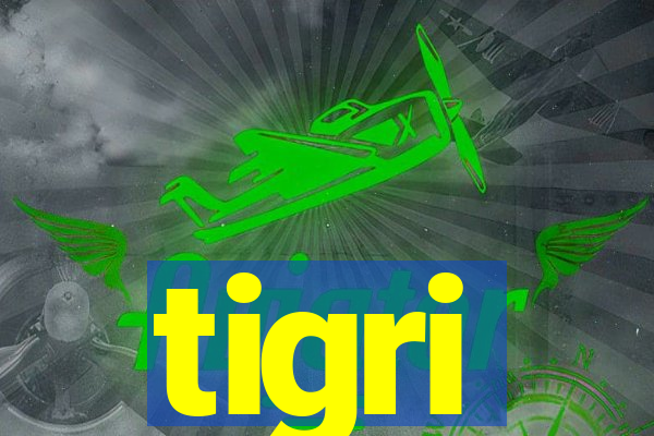 tigri