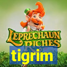 tigrim