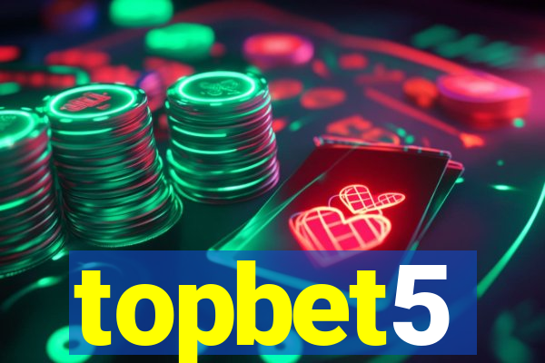 topbet5