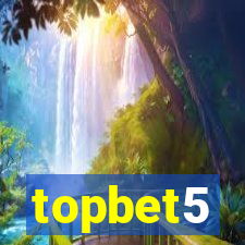 topbet5