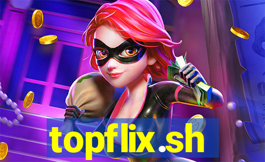 topflix.sh