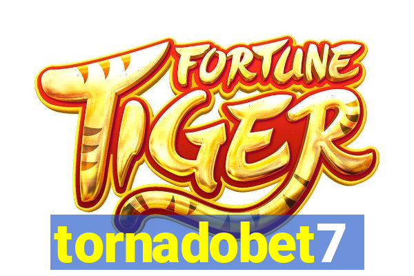 tornadobet7