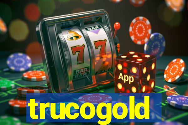 trucogold