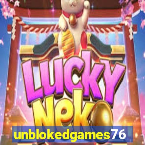 unblokedgames76