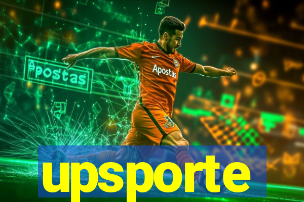 upsporte