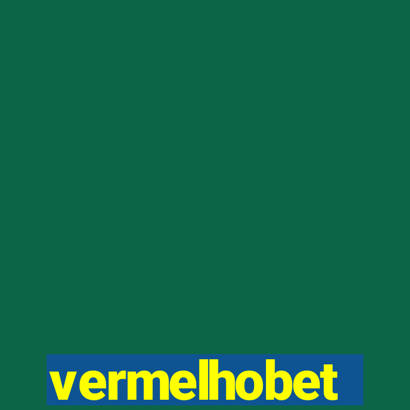 vermelhobet