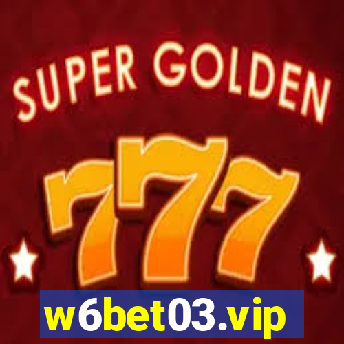 w6bet03.vip