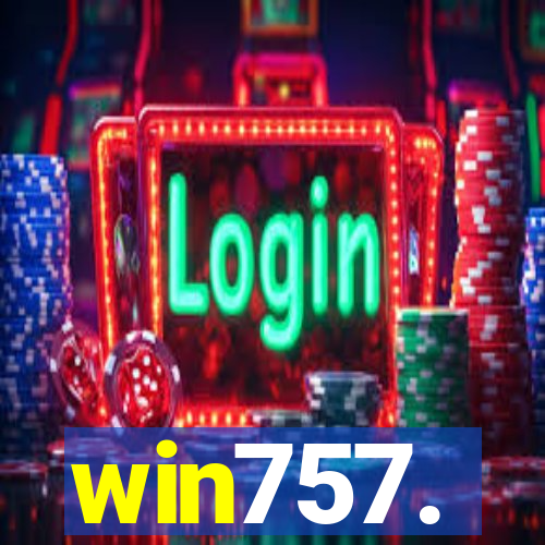 win757.